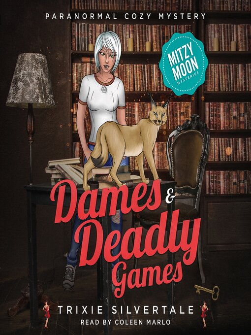 Title details for Dames and Deadly Games by Trixie Silvertale - Available